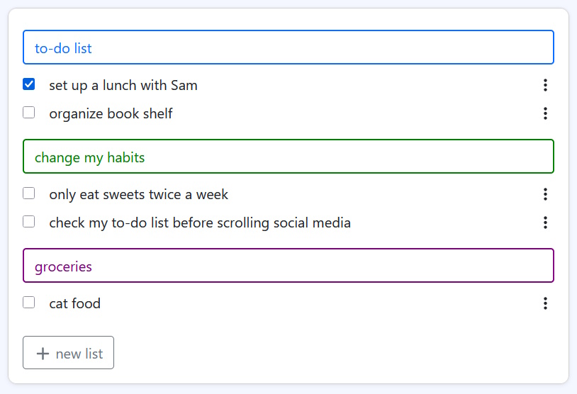 example check lists of to-do items, changing habits, and groceries